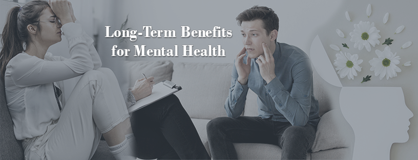 Long-Term Benefits for Mental Health